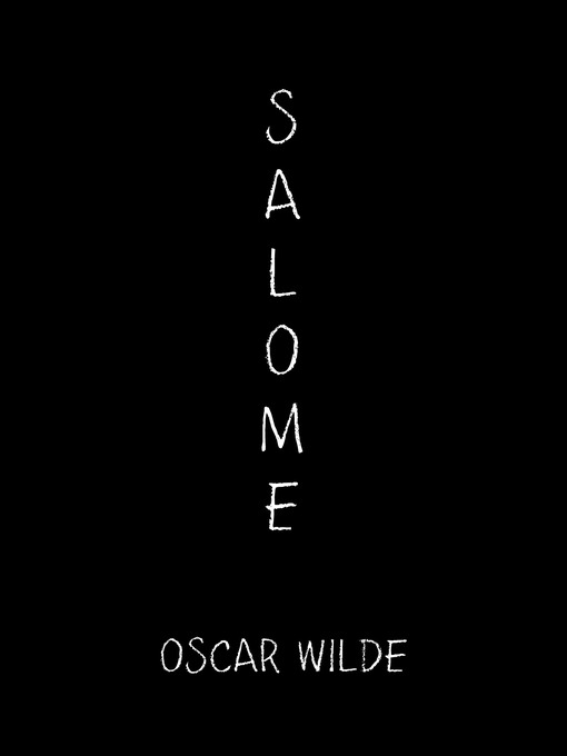 Title details for Salome by Oscar Wilde - Available